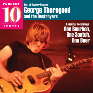 Move It On Over - George Thorogood & The Destroyers | Song Album Cover Artwork