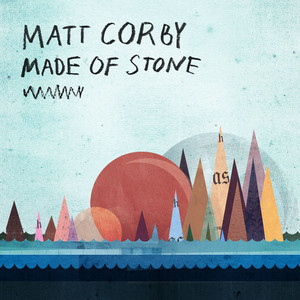 Made of Stone Matt Corby | Album Cover