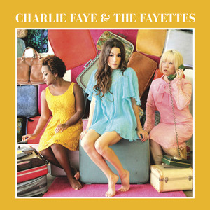 One More Chance - Charlie Faye & the Fayettes | Song Album Cover Artwork