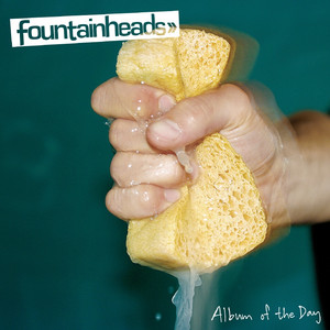 All I Want - The Fountainheads | Song Album Cover Artwork