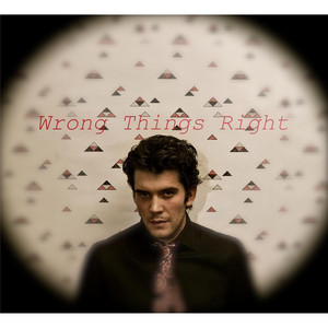 Wrong Things Right - Gustavo Galindo | Song Album Cover Artwork