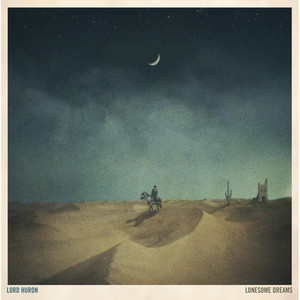 Time To Run Lord Huron | Album Cover
