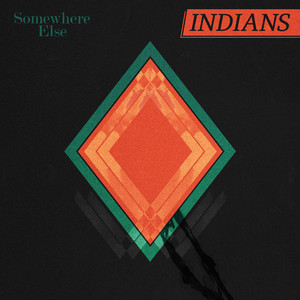 Somewhere Else Indians | Album Cover