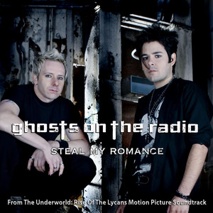 Steal My Romance - Ghosts on the Radio | Song Album Cover Artwork