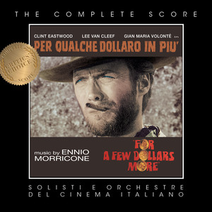 For A Few Dollars More - Main Title - Ennio Morricone | Song Album Cover Artwork