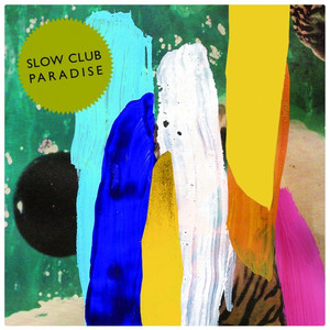 Never Look Back - Slow Club | Song Album Cover Artwork