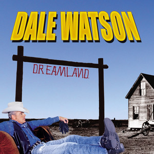 Way Down Texas Way - Dale Watson | Song Album Cover Artwork