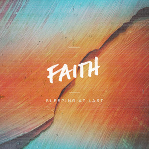 Faith - Sleeping At Last | Song Album Cover Artwork
