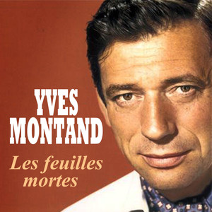 Les Feuilles Mortes Yves Montand | Album Cover