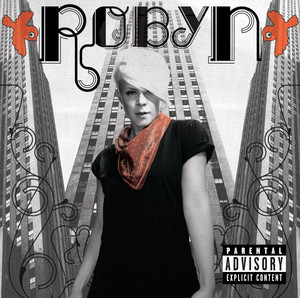 Handle Me - Robyn | Song Album Cover Artwork