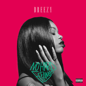 Worth It - Dreezy | Song Album Cover Artwork