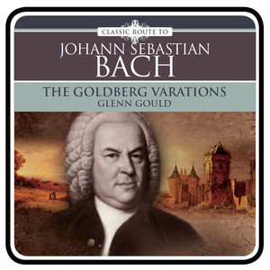 Goldberg Variations, BWV 988: Aria - Glenn Gould | Song Album Cover Artwork