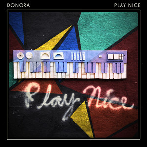 Play Nice - Donora | Song Album Cover Artwork