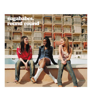 Round Round - Sugababes | Song Album Cover Artwork