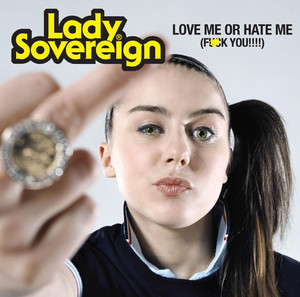 Love Me or Hate Me Lady Sovereign | Album Cover