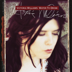 Water to Drink (Aqua de Beber) - Victoria Williams | Song Album Cover Artwork