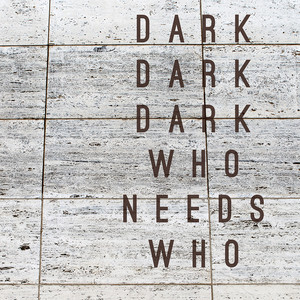Hear Me - Dark Dark Dark
