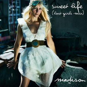 Sweet Life - Madison | Song Album Cover Artwork