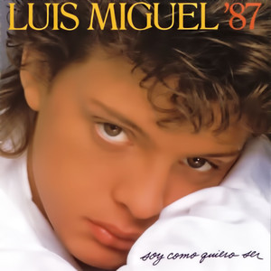 Ahora Te Puedes Marchar - Luis Miguel | Song Album Cover Artwork