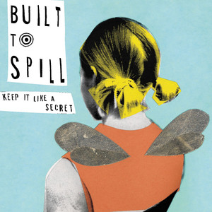 You Were Right - Built To Spill | Song Album Cover Artwork