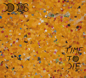 Time To Die - The Dodos | Song Album Cover Artwork