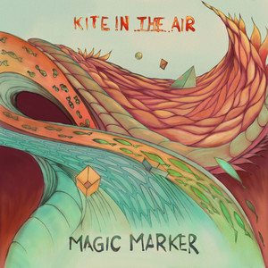 Magic Marker - Kite In The Air | Song Album Cover Artwork