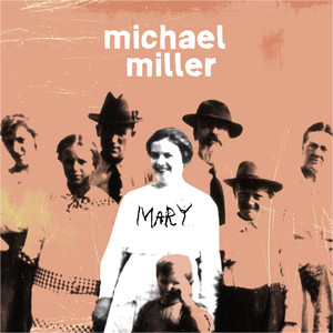 Mary - Michael Miller | Song Album Cover Artwork