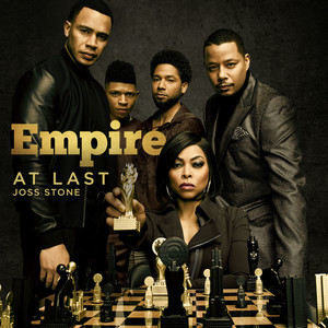 At Last (feat. Joss Stone) - Empire Cast