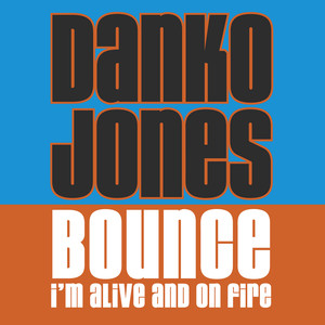I'm Alive And On Fire - Danko Jones | Song Album Cover Artwork