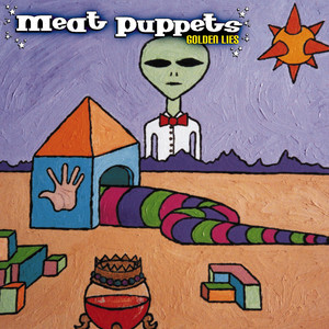 I Quit - Meat Puppets