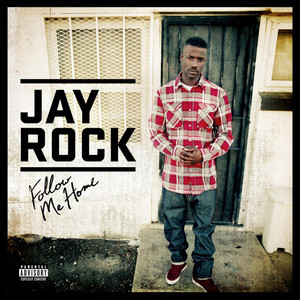 Hood Gone Love It (ft. Kendrick Lamar) - Jay Rock | Song Album Cover Artwork