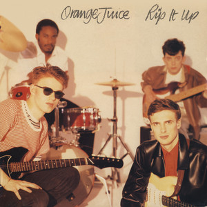 Rip It Up - Orange Juice | Song Album Cover Artwork