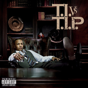 You Know What It Is (feat. Wyclef Jean) - T.I. | Song Album Cover Artwork