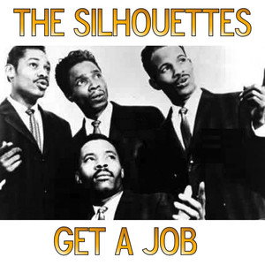 Get a Job - The Silhouettes | Song Album Cover Artwork