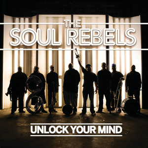 We Gon' Take Your Body - The Soul Rebels | Song Album Cover Artwork