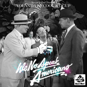 We No Speak Americano - Dcup & Yolanda Be Cool | Song Album Cover Artwork