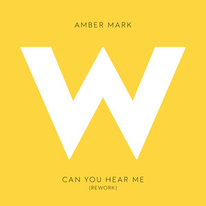 Can You Hear Me (Rework) - Amber Mark | Song Album Cover Artwork