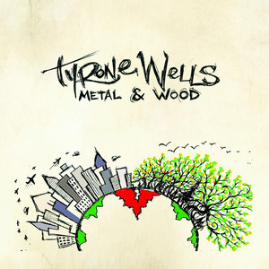 Time of Our Lives - Tyrone Wells