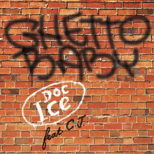Ghetto Baby - Doc Ice | Song Album Cover Artwork
