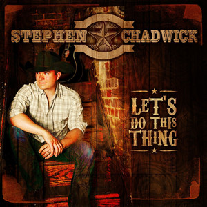 Let's Do This Thing - Stephen Chadwick