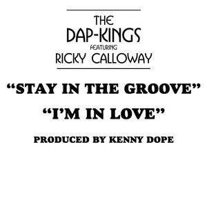 Stay in the Groove (feat. Ricky Calloway - Pt.1 - The Dap-Kings | Song Album Cover Artwork