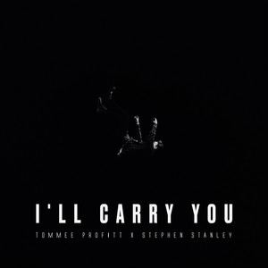 I'll Carry You - Tommee Profitt & Fleurie | Song Album Cover Artwork