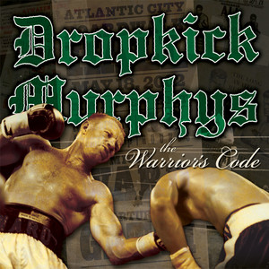 The Warrior's Code - Dropkick Murphys | Song Album Cover Artwork