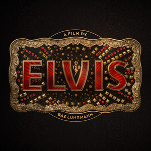 ELVIS (Original Motion Picture Soundtrack) - Album Cover