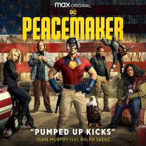 Pumped Up Kicks (feat. Ralph Saenz) - from "Peacemaker" - John Murphy
