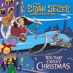 Santa Drives a Hot Rod - The Brian Setzer Orchestra | Song Album Cover Artwork