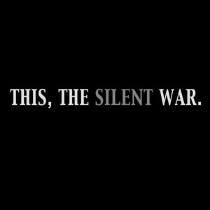 We Are Broken - This, the Silent War