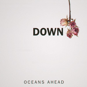 Down Oceans Ahead | Album Cover