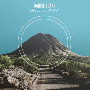Any Way the Wind Blows - Daniel Blake