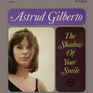 Fly Me To The Moon - Astrud Gilberto